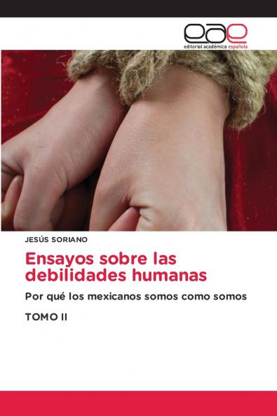 Ensayos sobre las debilidades humanas