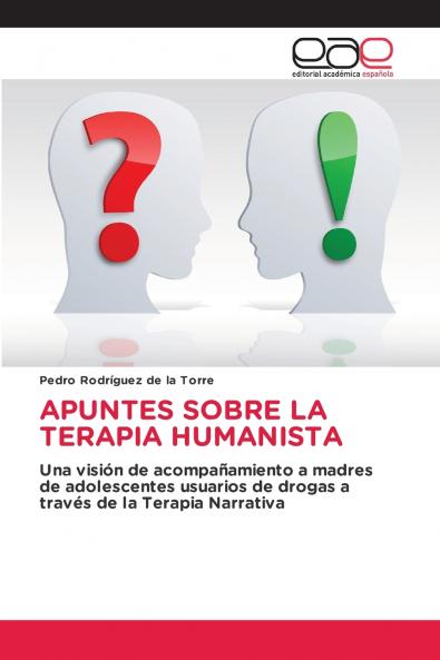 APUNTES SOBRE LA TERAPIA HUMANISTA