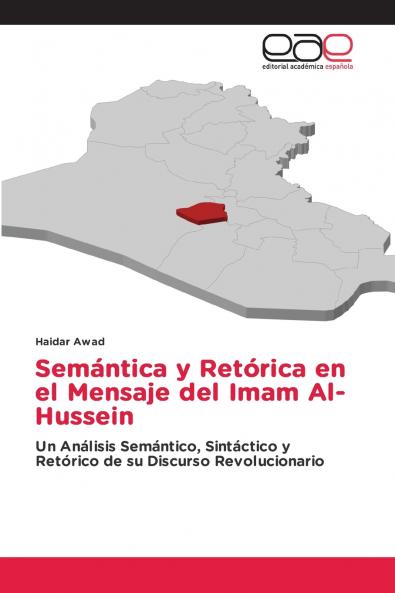 Semántica y Retórica en el Mensaje del Imam Al-Hussein