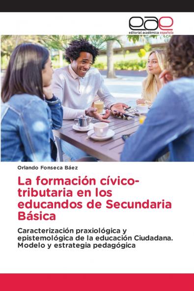 La formación cívico-tributaria en los educandos de Secundaria Básica
