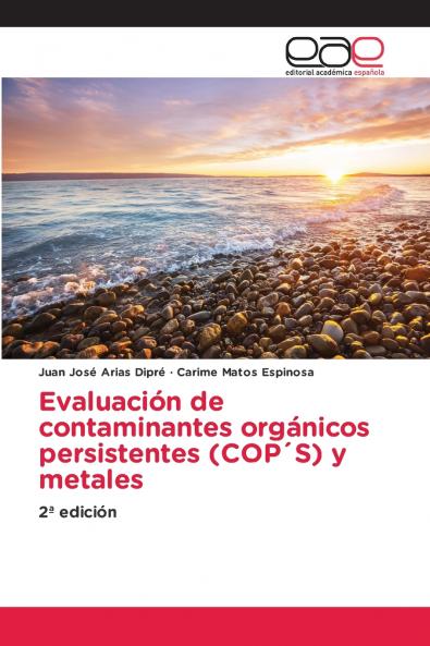 Evaluación de contaminantes orgánicos persistentes (COP´S) y metales
