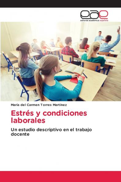 Estrés y condiciones laborales