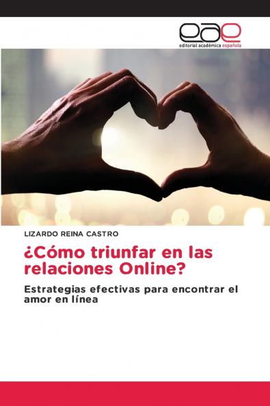 ¿Cómo triunfar en las relaciones Online?
