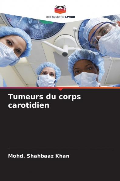 Tumeurs du corps carotidien