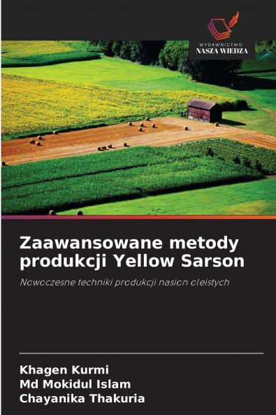 Zaawansowane metody produkcji Yellow Sarson