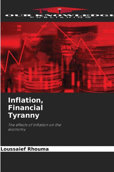 Inflation Financial Tyranny