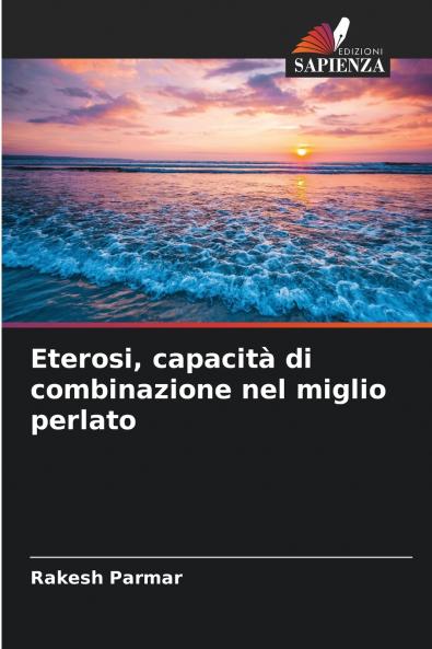 Eterosi capacità di combinazione nel miglio perlato