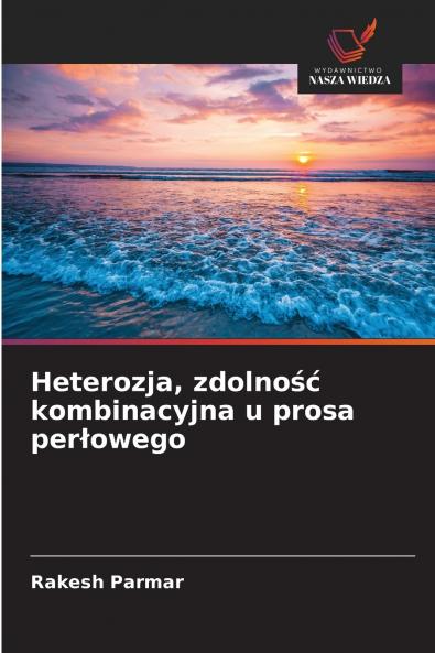 Heterozja zdolność kombinacyjna u prosa perłowego