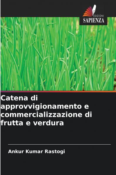 Catena di approvvigionamento e commercializzazione di frutta e verdura