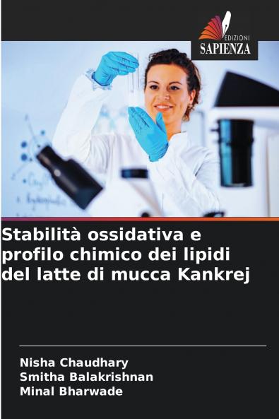 Stabilità ossidativa e profilo chimico dei lipidi del latte di mucca Kankrej