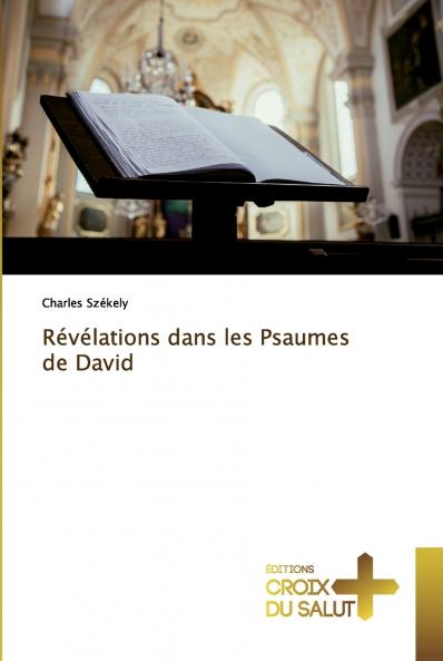 Révélations dans les Psaumes de David