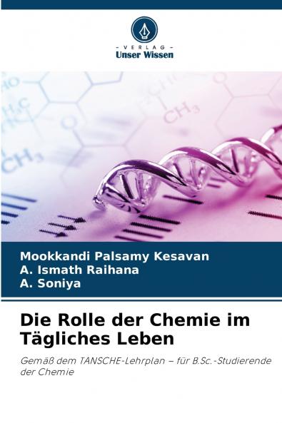 Die Rolle der Chemie im Tägliches Leben