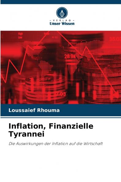 Inflation Finanzielle Tyrannei