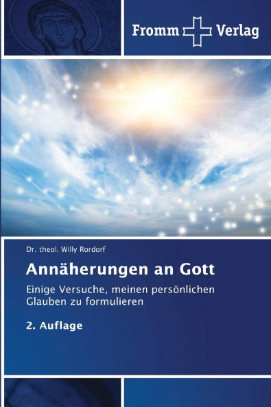 Annäherungen an Gott