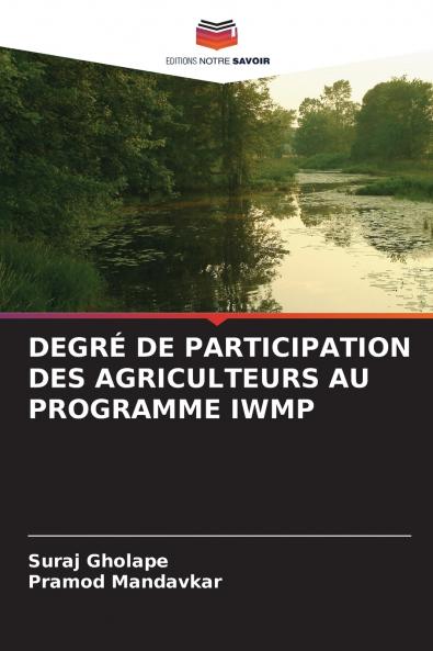 DEGRÉ DE PARTICIPATION DES AGRICULTEURS AU PROGRAMME IWMP