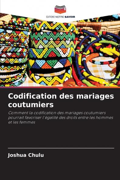 Codification des mariages coutumiers