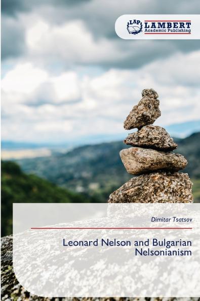 Leonard Nelson and Bulgarian Nelsonianism