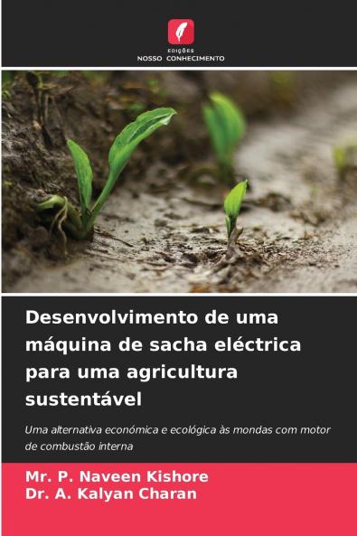 Desenvolvimento de uma máquina de sacha eléctrica para uma agricultura sustentável