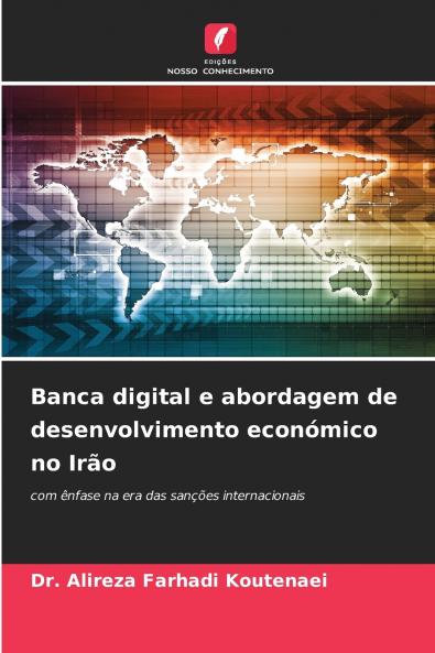 Banca digital e abordagem de desenvolvimento económico no Irão