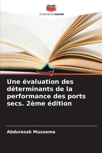 Une évaluation des déterminants de la performance des ports secs. 2ème édition