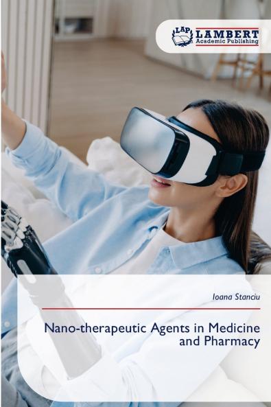 Nano-therapeutic Agents in Medicine and Pharmacy