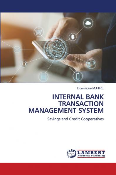 INTERNAL BANK TRANSACTION MANAGEMENT SYSTEM