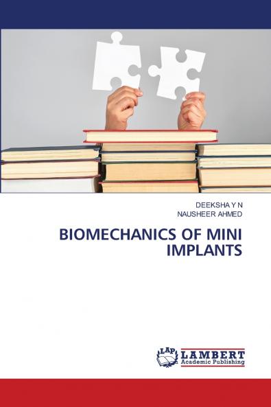 BIOMECHANICS OF MINI IMPLANTS