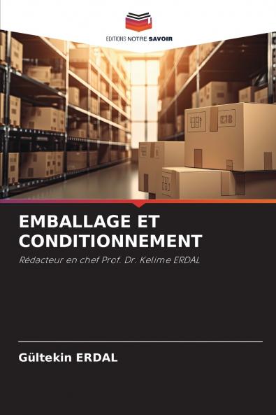 EMBALLAGE ET CONDITIONNEMENT