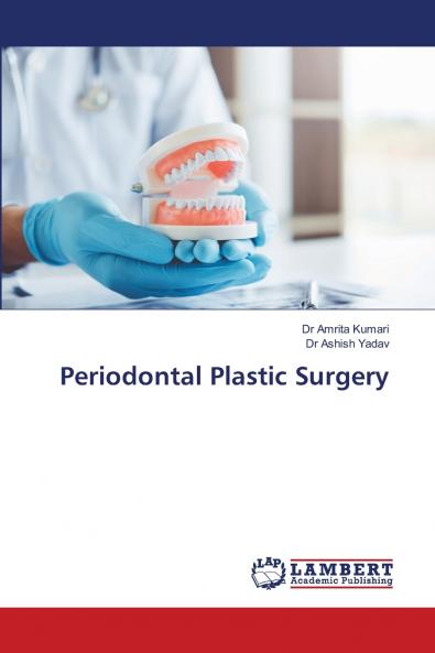 Periodontal Plastic Surgery
