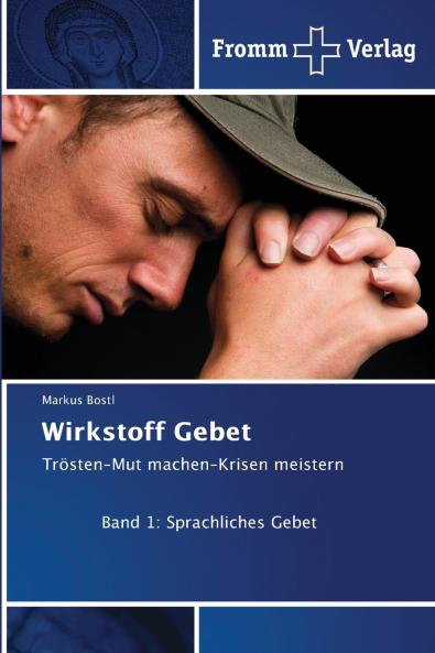 Wirkstoff Gebet
