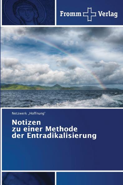 Notizen zu einer Methode der Entradikalisierung