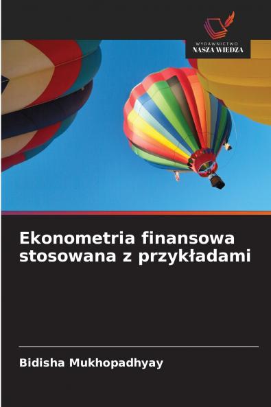 Ekonometria finansowa stosowana z przykładami