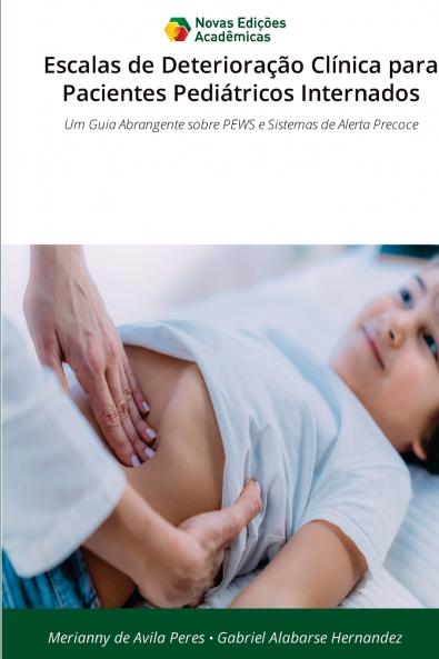 Escalas de Deterioração Clínica para Pacientes Pediátricos Internados