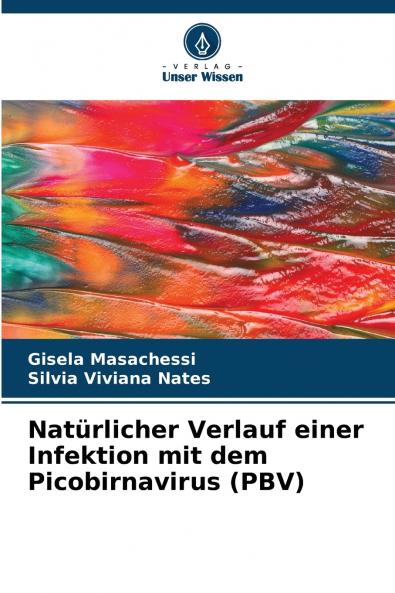 Natürlicher Verlauf einer Infektion mit dem Picobirnavirus (PBV)