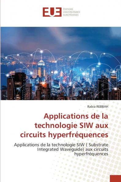 Applications de la technologie SIW aux circuits hyperfréquences