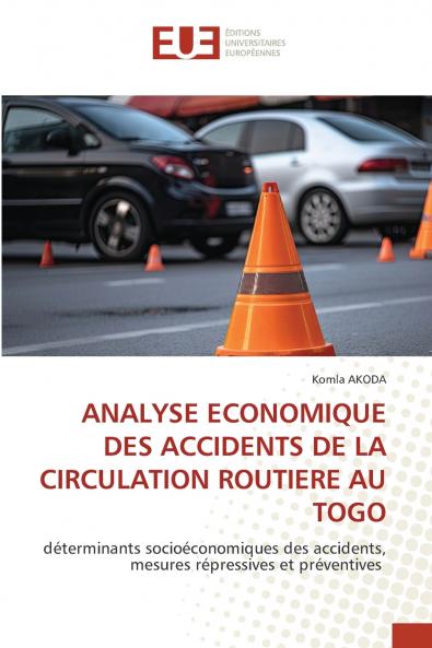 ANALYSE ECONOMIQUE DES ACCIDENTS DE LA CIRCULATION ROUTIERE AU TOGO