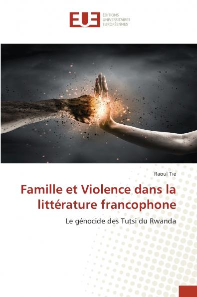 Famille et Violence dans la littérature francophone
