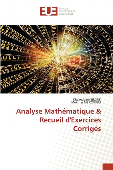 Analyse Mathématique & Recueil d'Exercices Corrigés
