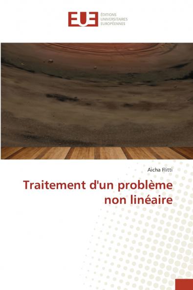 Traitement d'un problème non linéaire