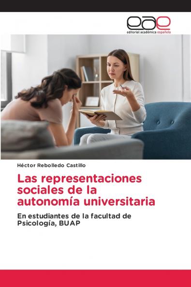 Las representaciones sociales de la autonomía universitaria