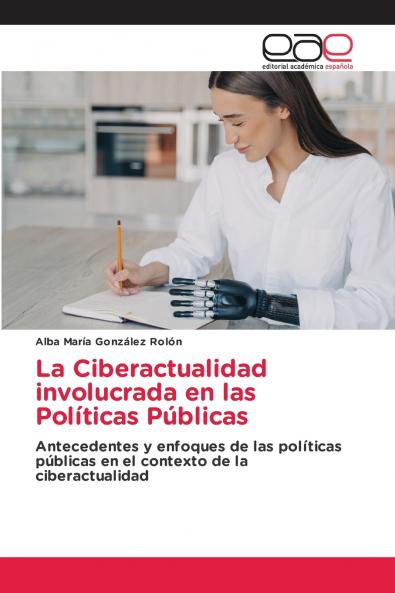 La Ciberactualidad involucrada en las Políticas Públicas