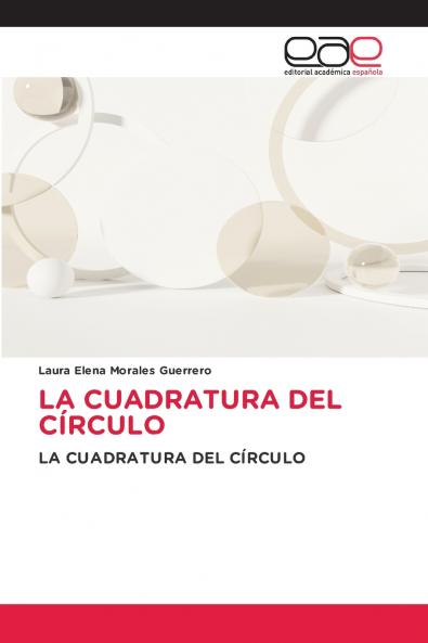 LA CUADRATURA DEL CÍRCULO