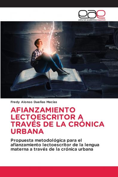 AFIANZAMIENTO LECTOESCRITOR A TRAVÉS DE LA CRÓNICA URBANA
