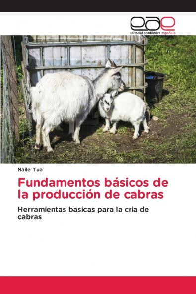 Fundamentos básicos de la producción de cabras
