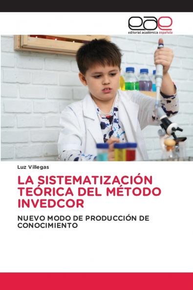 LA SISTEMATIZACIÓN TEÓRICA DEL MÉTODO INVEDCOR