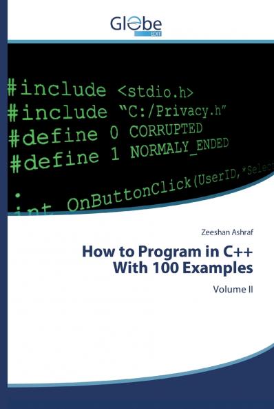 How to Program in C++With 100 Examples