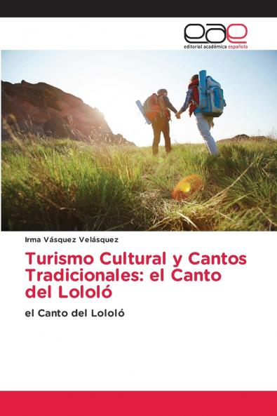 Turismo Cultural y Cantos Tradicionales