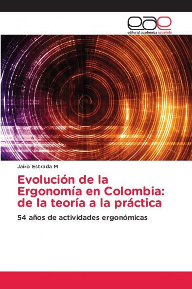 Evolución de la Ergonomía en Colombia