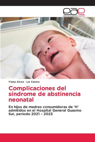 Complicaciones del síndrome de abstinencia neonatal