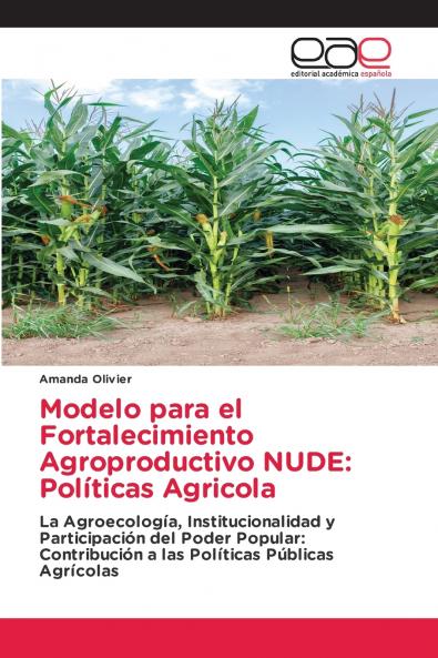 Modelo para el Fortalecimiento Agroproductivo NUDE